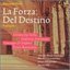 La Forza Del Destino [Highlights]