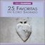 25 Favoritas en Coro Sagrado