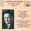 Lauritz Melchior: The Wagner Roles [Box Set]
