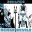 Denim Devils by Bonafide (2015-06-16)
