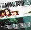 Y Tu Mamá También [Soundtrack]