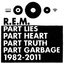 Part Lies, Part Heart, Part Truth, Part Garbage: 1982 - ? 2011