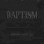 Baptism