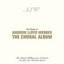 The Music of Andrew Lloyd Webber: The Choral Album