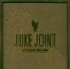 Juke Joint: Compilation