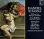 Handel - Susanna / Hunt, Minter, Feldman, W. Parker, J. Thomas, D. Thomas, PBO, McGegan
