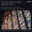 Anton Bruckner: Mass No. 3 in F minor