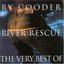River Rescue:Very Best of Ry Cooder