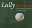 Lully - Roland / Testé · Panzarella · Dumait · Zanetti · Les Talens Lyriques · Rousset