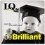 I.Q. Music: Be Brilliant