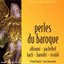 Perles du Baroque: Albinoni, Pachelbel, Bach/Var