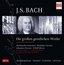 JS Bach: Die Großen Geistlichen Werke [Box Set]