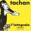 Henri Tachan Integrale V.3