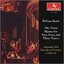 William Byrd: The Three Masses for Five, Four, and Three Voices