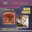 Mark Farner: Just Another Injustice/Some Kind of Wonderful
