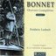Joseph Bonnet:  ?uvres Complètes, Vol. 1