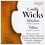 Camilla Wicks (violin) plays Sibelius and Valen: Violin Concertos [Biddulph 80218-2]