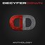Anthology by Decyfer Down [Music CD]
