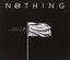 Guilty Of Everything (UK Edition) by Nothing