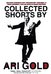 Collected Shorts By Ari Gold (DVD)