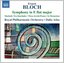 Bloch: Symphony in E-flat Major