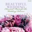 Beautiful Wedding: Classical Music for the Wedding Dinner