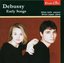 Debussy: Early Songs