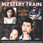 Mystery Train: Original Soundtrack Recording