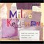 Milko Kelemen: Greand Jeu Classique; Varia Melodia; Splintery