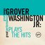 Plays the Hits: Great Songs/Great Performances