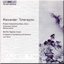 Alexander Tcherepnin: Piano Concertos Nos. 2 & 4, etc.