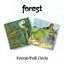 Forest/Full Circle