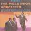 The Mills Brothers Great Hits