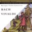 Bach: Baroque Violin Concertos