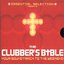 Essential Selection Presents The Clubber's Bible
