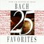 25 Bach Favorites