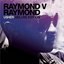 Raymond vs Raymond