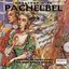Pachelbel Greatest Hits