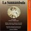 Bellini: La Sonnambula (Highlights)