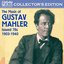 Music of Gustav Mahler: Issued 78s 1903-1940