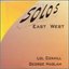 Solos: East West