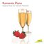 Romantic Piano: Classical Music for Intimate Moments