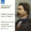 Beriot: Violin Concertos Nos. 2, 3 & 5