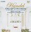 George Frideric Handel: Organ Concertos (First Complete Recording of the Breitkopf Urtext Edition) - Christian Schmitt, Organ / Stuttgart Chamber Orchestra / Nicol Matt