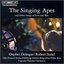 The Singing Apes & Other Songs of Love & War