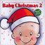 Lovely Baby Music presents...Baby Christmas 2