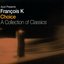 Choice: a Collection of Classics