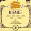 Kismet (Highlights)