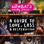 Wombats Proudly Present a Guide to Love, Los