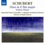 Schubert: Mass in E flat major; Stabat Mater